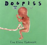 Dogpiss - Eine Kleine Pünkmusik