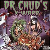 Dr. Chud's X-Ward - Dr. Chud's X-Ward