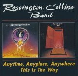 Rossington Collins Band - Anytime, Anyplace, Anywhere