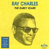 Charles, Ray - The Early Ray Charles
