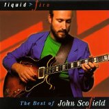 John Scofield - Liquid Fire - The Best of John Scofield