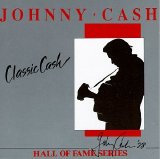 Johnny Cash - Classic Cash (Hall Of Fame Series)