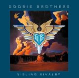 Doobie Brothers - Sibling Rivalry