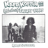 Kapt. Kopter and the (Fabulous) Twirly Birds with Randy California - Kapt. Kopter and the (Fabulous) Twirly Birds with Randy California