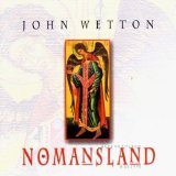 John WETTON - 1999: Nomansland - Live In Poland
