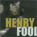 HENRY FOOL - 2001: Henry Fool