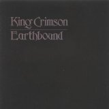 KING CRIMSON - 1972: Earthbound [2000: 30th Anniversary Edition]