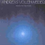 Andreas VOLLENWEIDER - 1986: Down To The Moon