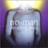 NO-MAN - 2001: Returning Jesus