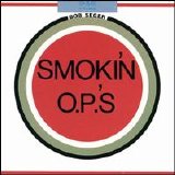 Bob Seger Complete Discography 22 Albums Otis Repack BennuRG - Smokin' O.P.'s