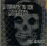 Various artists - Hell On Earth: A Tribute To The Misfits