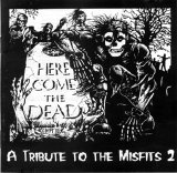 Various artists - Here Come the Dead: A Tribute to the Misfits 2