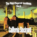 Pink Floyd - California Stockyard (LP Archives Vol. 4) (PR CDR 04)