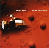 Edgar W. Froese - Ambient Highway Volume 4