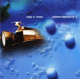 Edgar W. Froese - Ambient Highway Volume 1