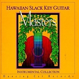 Various artists - Hawaiian Slack Key Guitar Masters