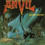 Anvil - Past & Present - Live In Concert