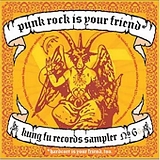 Various artists - Punk Rock is Your Friend - Kung Fu Records Sampler No. 6