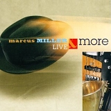 Marcus Miller - Live & More