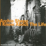 Archie Shepp - I Know About The Life