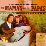 The Mamas and the Papas - If You Can Believe Your Eyes and Ears