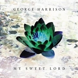George Harrison - My Sweet Lord (CD Single)