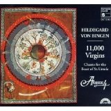 Hildegard Von Bingen - 11,000 Virgins - Chants For The Feast Of St. Ursula
