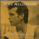 John Mellencamp - Key West Intermezzo (I Saw You First)
