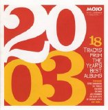 Various artists - Mojo 2003.12 - 2003 - 18 Tracks From The Year's Best Albums