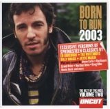 Various artists - Uncut 2003.04B - Born To Run 2003 (Volume 2)