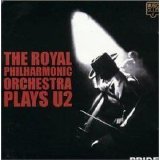 Royal Philharmonic Orchestra - PRIDE: The Roal Philharmonic Orchestra Plays U2