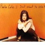 Paula Cole - I don't want to wait (Single)
