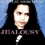 Natalie Merchant - Jealousy (Cd Single)