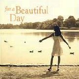 Various artists - for a Beautiful Day