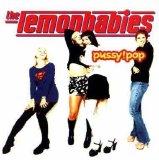 Lemonbabies - pussy!pop