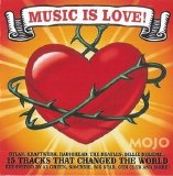 Various artists - Mojo 2007.06 - Music Is Love! 18 Tracks that changed the World