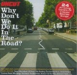 Various artists - Uncut 2001.06 - Why Don't We Do It In The Road?