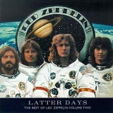 Led Zeppelin - Latter Days - The Best of Led Zeppelin  - Volume 2