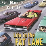 Various artists - Life in the Fat Lane: Fat Music Vol. IV