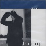Tim Finn - Far Out