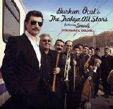 Burhan Ocal - The Trakya All Stars featuring Smadj - Oynamaya Geldik