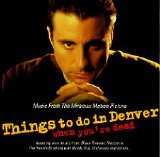 Soundtrack - Things To Do In Denver When You're Dead