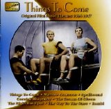 Soundtrack - Things To Come - Original Film Music Themes 1935-1947