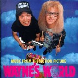 Soundtrack - Wayne's World - Music From The Motion Picture