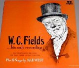 W.C. Fields & Mae West - W.C. Fields & Mae West