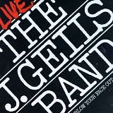 The J. Geils Band - Blow Your Face Out: Live