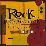 Various artists - Rock Instrumental Classics Vol. 2: The Sixties