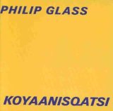 Philip Glass - Koyaanisqatsi