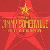 Jimmy Somerville, Bronski Beat & The Communards - The Very Best Of