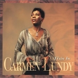 Carmen Lundy - This Is Carmen Lundy